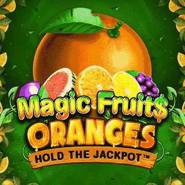 Magic Fruit$ Oranges
